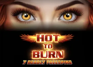 Hot to Burn 7 Deadly Free Spins - JFGAMING