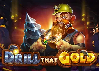 Drill That Gold - JFGAMING