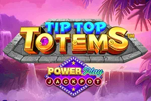 Tip Top Totem PowerPlay Jackpot - JFGAMING