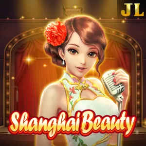 Shanghai Beauty - JFGAMING